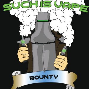 Bounty by Such Is Vape